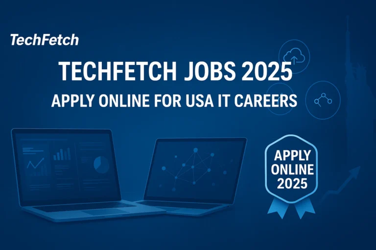 TechFetch Jobs 2025