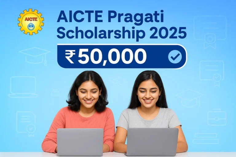 AICTE Pragati Scholarship 2025