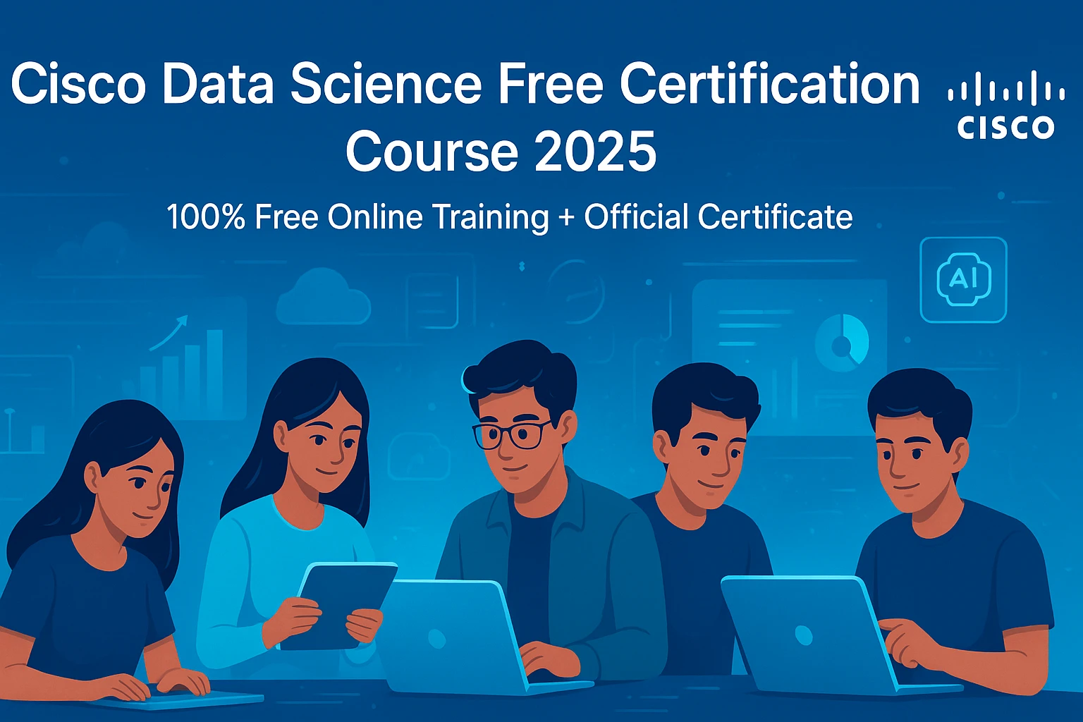 Cisco Data Science Free Certification Course 2025