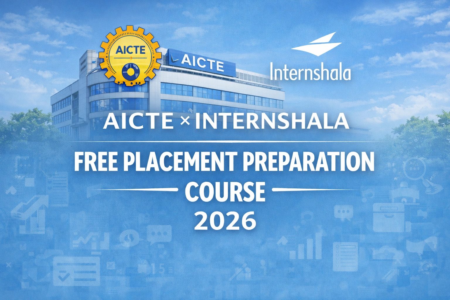 AICTE & Internshala Free Placement Preparation Course 2026