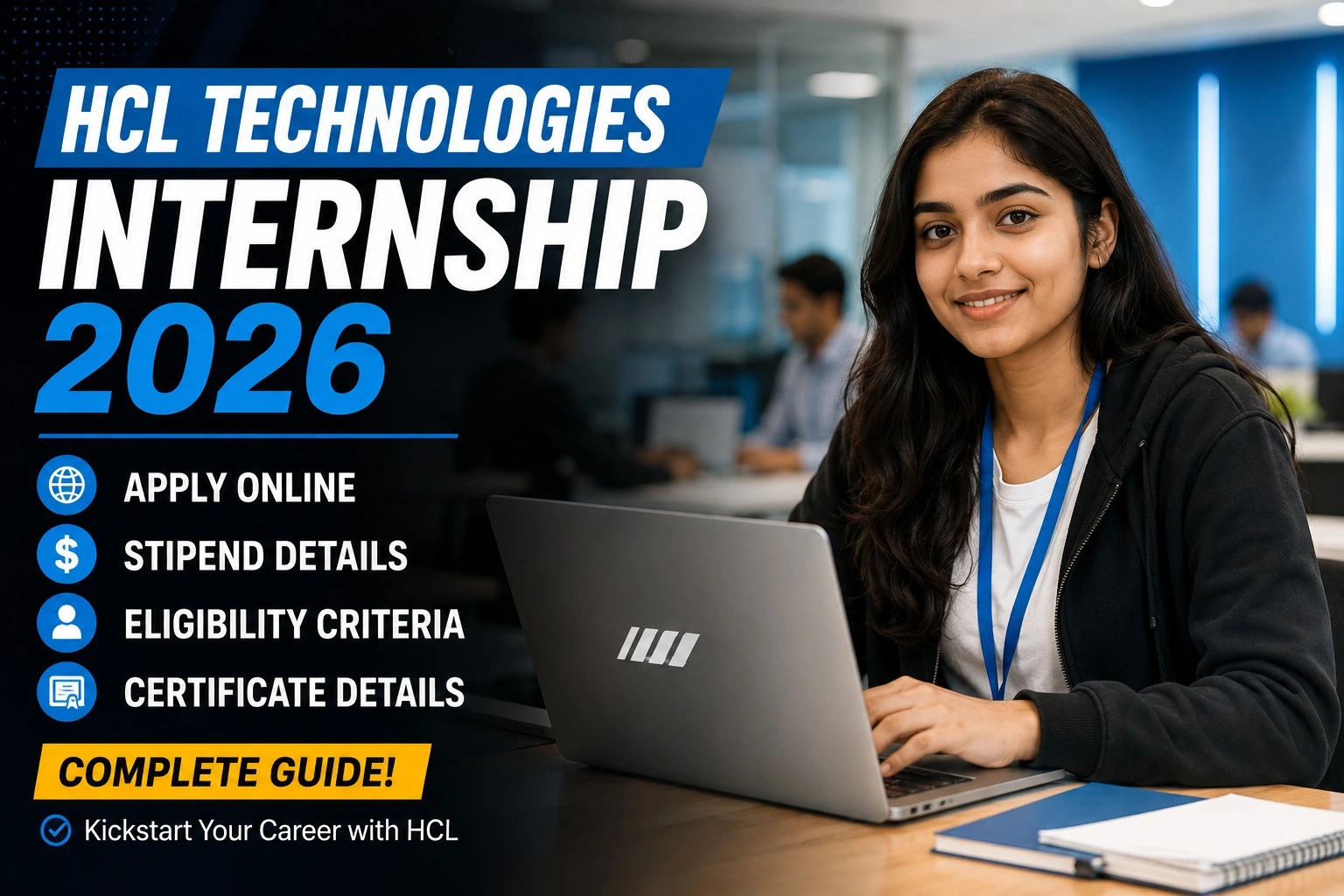 HCL Technologies Internship 2026 – Apply Online, Stipend, Eligibility & Certificate Details